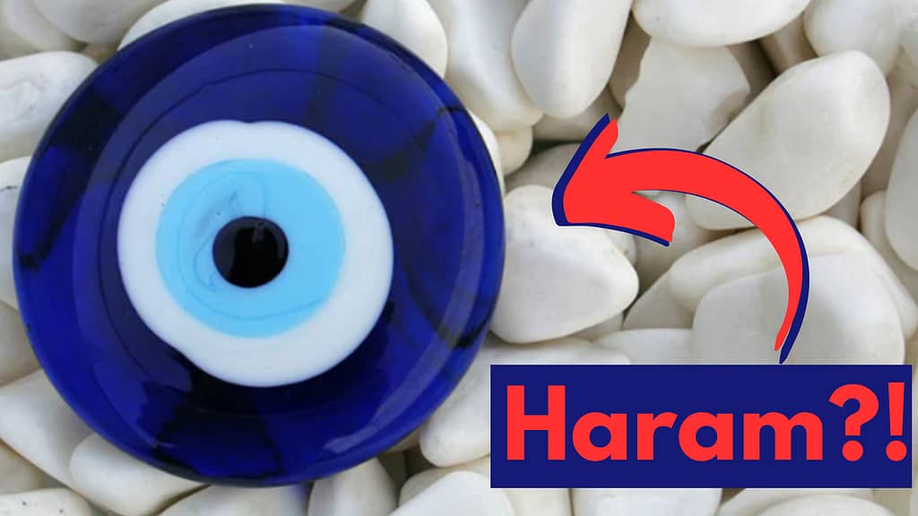 Is the Evil Eye Actually Haram? Blog by online islamic institute